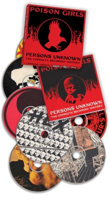 Texte: "Poison Girls", "Persons Unknown", "The Complete Recorded History". 

Die CDs und Hüllen haben unterschiedliche grafische Designs.