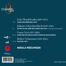 Felix Mendelssohn, Variations sérieuses. Johann Sebastian Bach, Ich ruf zu dir. Franz Liszt, Après une lecture. Robert Schumann.