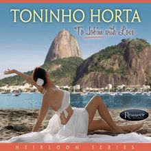 Toninho Horta: To Jobim With Love, CD