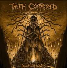 Truth Corroded: Bloodlands, LP