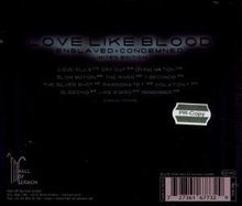 Love Like Blood: Enslaved + Condemned, CD