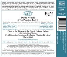 Joachim Raff: Dame Kobold - Komische Oper in drei Akten (1869). CD 1: Ouvertüre 7:28, CD 2: Act II 25:17, Act III 31:48.