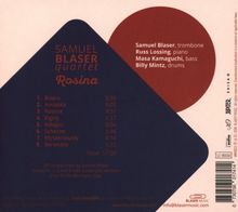 Samuel Blaser Quartet. Albumtitel "Rosina". Titel: Boara, Amaaka, Rosina, Elgnij, Adagio, Scherzo, Mysteriously, Serenata.