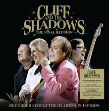 Cliff Richard &amp; The Shadows: The Final Reunion (Deluxe Edition), 2 CDs