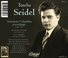 Ein Schwarz-Weiß-Foto zeigt einen ernsthaften Mann im Anzug. Links daneben Text: „Toscha Seidel, American Columbia Recordings (1921–27)“. Darunter Details zu enthaltenen Musikstücken bekannter Komponisten.