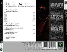 G.O.M.P. - Four cinematic voices for solo cello. Werke von Philip Glass, Michiru Ōshima, Ennio Morricone, Luca Pincini.