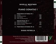NIKOLAI MEDTNER (1880-1951). PIANO SONATAS I. Werke: Op. 5, Op. 11, Op. 22. Pianist: DIEGO PETRELLA.