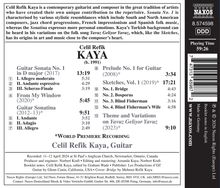 Celil Refik Kaya, Gitarrensonaten und Variationen, Weltpremiere, 59:26 Min., Naxos-Label, enthält Werke von 2008-2023.