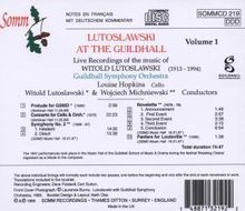 Lutoslawski at the  Guildhall Vol.1, CD