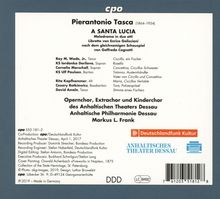 Pierantonio Tasca (1858-1934): A Santa Lucia (Oper in zwei Akten), CD