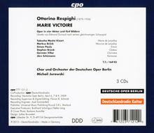 Ottorino Respighi (1879-1936): Marie Victoire, 3 CDs