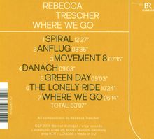 Rebecca Trescher (geb. 1986): Where We Go, CD