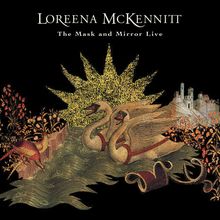 Loreena McKennitt: The Mask And Mirror Live, CD