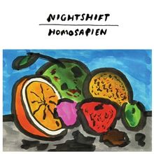 Nightshift: Homosapien, LP