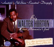 Walter Horton: Blues Harmonica Giant, 3 CDs