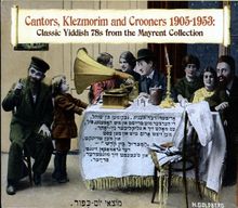 Cantors, Klezmorim and Crooner, 3 CDs