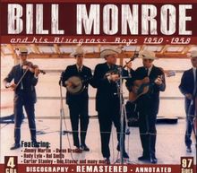 Bill Monroe (1911-1996): And His Bluegrass Boys 1950-1958, 4 CDs