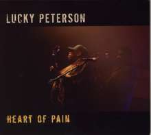 Lucky Peterson: Heart Of Pain, CD