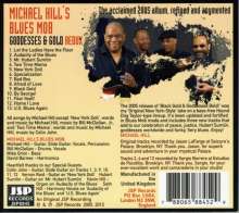 Michael Hill's Blues Mob: Goddesses &amp; Gold Redux, CD