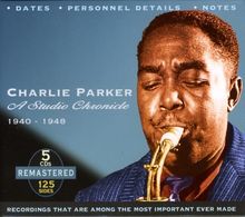Charlie Parker (1920-1955): Studio Chronicle 1940 - 1948, 5 CDs