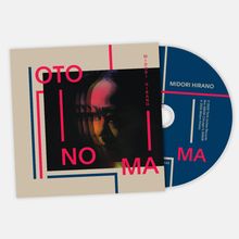 Text auf CD-Hülle: "OTO", "NO", "MA", "MIDORI HIRANO". Gesicht, Farben überlagert; minimalistische Grafik.