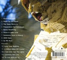 1. Nothing at Best  
2. Wake Up the Dead  
3. The State We’re In  
4. Preparation For Meltdown  
5. Barely Breathing  
6. Show A Little Love  
7. Someone Here Is Missing  
8. 3000 Days  
9. So We Row  
Bonus Tracks:  
10. Long Time Walking  
11. A Million Miles Off Course  
12. I Can Only See The Lights  
13. Counting The Cost  
14. To Live And Die To…  

Der Hintergrund zeigt eine Nahaufnahme von Papier mit handgeschriebenen Notizen.