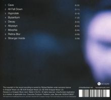 Trackliste mit Zeiten:  
1. Cave (6:32)  
2. All Fall Down (3:11)  
3. Hypnotek (8:16)  
4. Byzantium (7:32)  
5. Decay (5:02)  
6. Abyssyn (6:45)  
7. Morphia (5:44)  
8. Retina Blur (4:30)  
9. Stranger Inside (3:36).  
Logo "kscope" unten rechts.  
Hintergrund: Verschwommene blaue und violette Töne.
