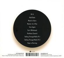 M.I.A., Hold Back, Watch it Burn, Master of a Plan, Torn Again, Can't Withstand. Schwarzer Kreis auf weißem Hintergrund.