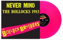 Bollock Brothers: Never Mind The Bollocks 1983 (remastered) (180g) (Limited Edition) (Neon Pink Vinyl), LP