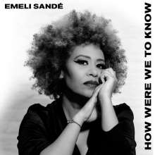 Emeli Sandé (geb. 1987): How Were We To Know, CD
