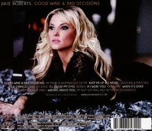 Julie Roberts: Good Wine &amp; Bad Decisions, CD