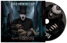 "GOTHMINISTER" und "WE ARE ALL DEMONS". Ein Mann in schwarz, geschminkt, mit Zylinder und einem bizarren Tier in den Armen.
