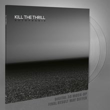 Kill The Thrill: Autophagie (Crystal Clear 2-Vinyl), 2 LPs