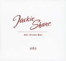 Jackie Shane: Any Other Way (Limited-Deluxe-Edition), 2 CDs