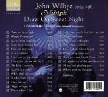 John Wilbye (1574-1638): Madrigale "Draw On Sweet Night", CD