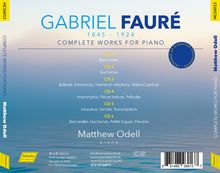 GABRIEL FAURÉ 1845-1924, COMPLETE WORKS FOR PIANO, Matthew Odell, CD 1-6 mit verschiedenen Musikstücken. Dezente Farbverläufe.