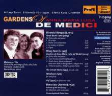 Hilary Tann (geb. 1947): Gardens of Anna Maria Luisa de'Medici für Flötentrio, CD