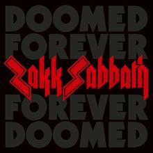 Zakk Sabbath: Doomed Forever Forever Doomed (Limited Edition) (Transparent Red Vinyl), 2 LPs