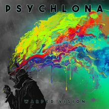 Psychlona: Warped Vision (Neon Yellow Vinyl), LP