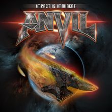 Anvil: Impact Is Imminent (Limited Edition) (Clear Red Vinyl), LP