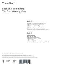 Tim Allhoff - Silence Is Something you can actually hear (180g), LP