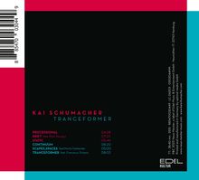 Kai Schumacher (geb. 1979): Klavierwerke "Tranceformer", CD