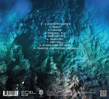 1. A LEAP INTO SILENCE  
2. SMILE  
3. UNSEEN  
4. TIMELESS - Pt.1  
5. TIMELESS - Pt.2  
6. SHADOWS  
7. DRIFTING  
8. A DIVE INTO THE OPEN  
9. TIMELESS (ORCHESTRAL VERSION)  
Unterwasserlandschaft in Blau- und Grüntönen.