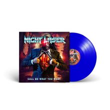 Night Laser: Call Me What You Want (Solid Blue Cielo Vinyl), LP