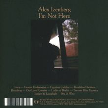 Alex Izenberg: I'm Not Here, CD