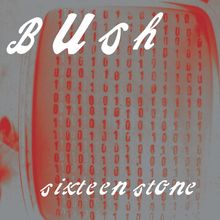 Bush: Sixteen Stone (30th Anniversary Edition) (Opaque.Apple Red Vinyl), 2 LPs