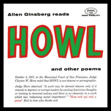 Allen Ginsberg reads HOWL. Text über Gerichtsurteil 1957 in San Francisco. Grünes "HOWL" groß, andere Texte kleiner.
