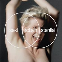 Zwei sich überschneidende Kreise: "sexi" links, "stential" rechts, "robyn" in der Mitte. Dahinter eine jubelnde Person.