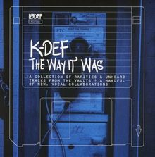 K-Def: The Unpredictable Gemini / The Way It Was, CD