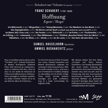 Schubert 200 | Volume 3. Franz Schubert (1797-1828). Hoffnung. Samuel Hasselhorn, Ammiel Bushakevitz. Total Time 71'35.